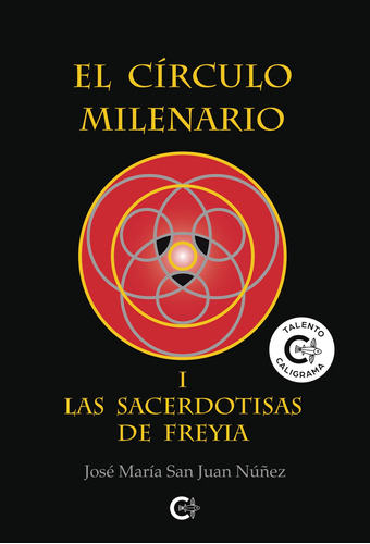 El Círculo Milenario I - San Juan Núñez, José María  - *