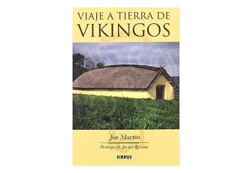 Viaje A Tierras De Vikingos, Jos Martin, Sirpus