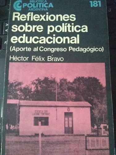 Reflexiones Sobre Política Educacional.aporte Congreso Pedag