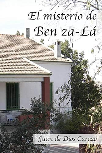 Libro: El Misterio De Ben Za-lá (spanish Edition)