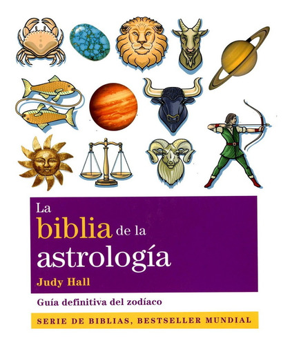 La Biblia De La Astrologia