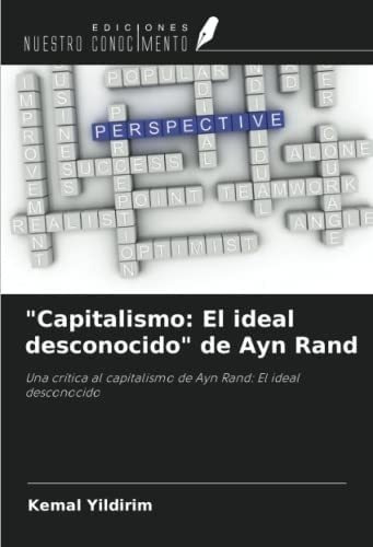 Libro:  Capitalismo: El Ideal Desconocido  Ayn Rand: Una&..