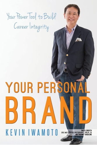 Libro: Your Personal Brand: Your Power Tool To Build Career