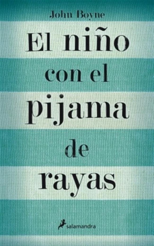 Niño Con El Pijama De Rayas, El - John Boyne