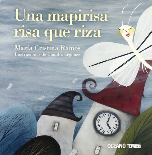 Mapirisa Risa Que Riza, Una, De María Cristina Ramos. Editorial Oceano En Español