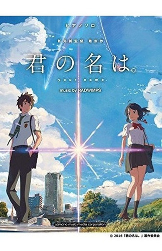 Shinkai Makoto Tu Nombre Kimi No Na Wa Hoja De Piano Muisc P