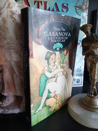 Casanova. La Pasión De Fornicar - Biografía - María Pino