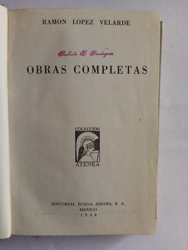 Obras Completas. Ramón López Velarde 