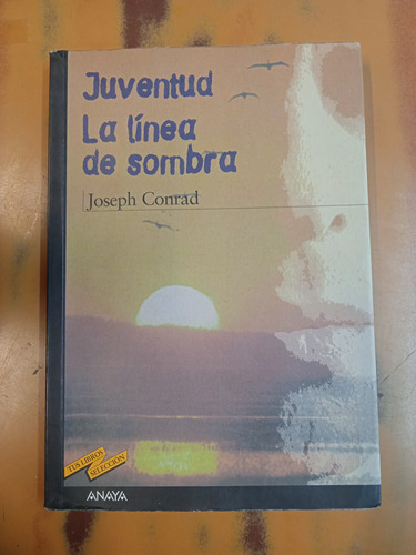 Juventud. La Línea De Sombra-joseph Conrad 