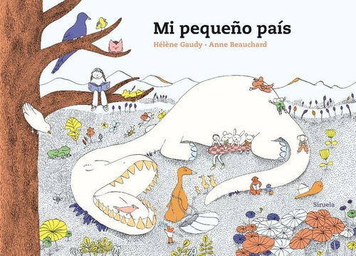 Mi Pequeãâ±o Paãâs, De Gaudy, Hélène. Editorial Siruela, Tapa Dura En Español