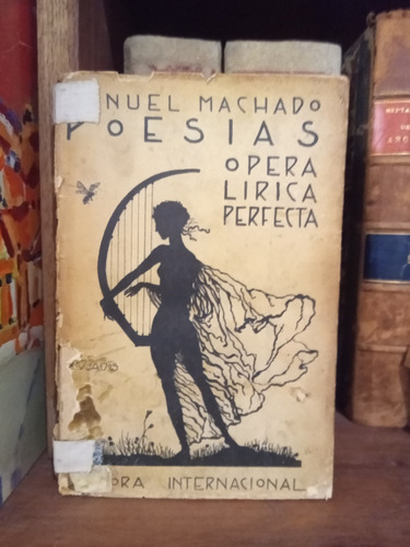 Poesias Opera Lírica Perfecta Omnia Lírica M Machado 1924