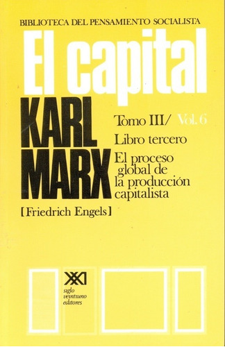 Capital, El: Libro Tercero Vol. 6 - Karl Marx