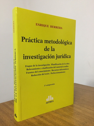 Practica Metodologica De La Investigacion Juridica - Herrera