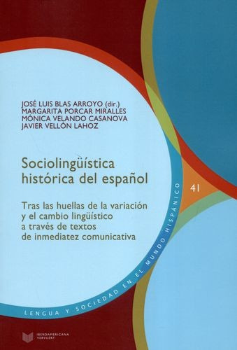 Libro Sociolingüística Histórica Del Español. Tras Las Huel