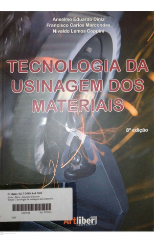 Livro Tecnologia Da Usinagem Dos Materiais