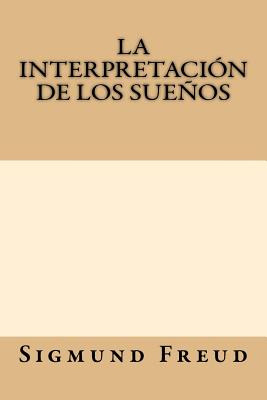 Libro La Interpretacion De Los Suenos - Freud, Sigmund