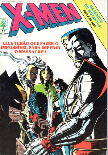 X-men N° 31 - Eles Terão Que Fazer O Impossível Para Impedir O Massacre !! - 84 Páginas Em Português - Editora Abril - Formato 13,5 X 19 - Capa Mole - 1991 - Bonellihq Cx01 Fev24