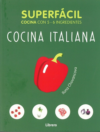 Superfacil Cocina Italiana - Ilona Chovancova