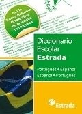 Diccionario Escolar Estrada Port / Español - Español / Port