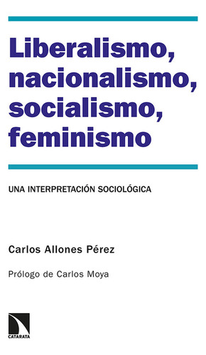 Liberalismo Nacionalismo Socialismo Feminismo - Allones Pere