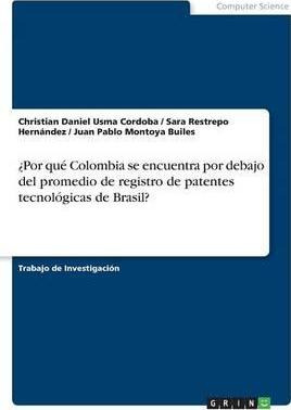 Libro Por Qu Colombia Se Encuentra Por Debajo Del Promedi...