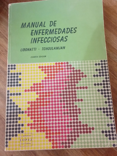 Manual De Enfermedades Infecciosas Libonatti Tchoulamjan