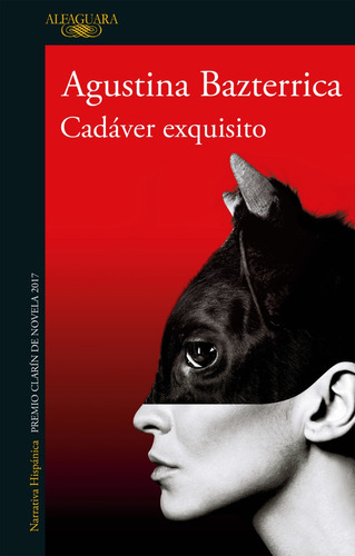 Cadaver Exquisito, de Bazterrica Agustina., vol. 1. Editorial Alfaguara, tapa blanda, edición 1 en español, 2023