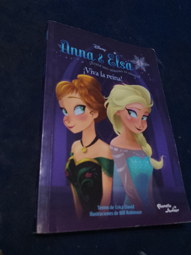 Libro Anna Y Elsa Viva La Reina De Planeta Junior