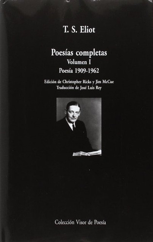 Poesias Completas Vol.i (1909 - 1962) . Eliot
