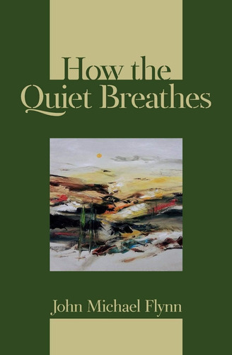 Libro:  How The Quiet Breathes
