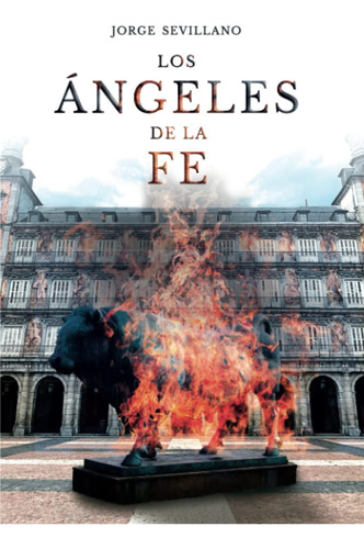 Libro: Los Ángeles De La Fe (spanish Edition)