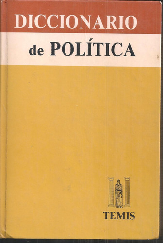 Diccionario De Política Temis