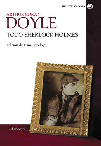 Todo Sherlock Holmes Ed.especial Aniversario - Doyle, Art...