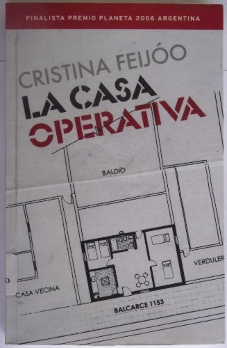 La Casa Operativa.. - Cristina Feijóo
