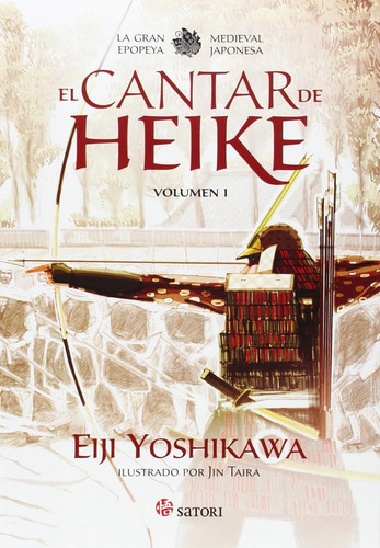 El Cantar De Heike: La Gran Epopeya Medieval Japonesa (sator