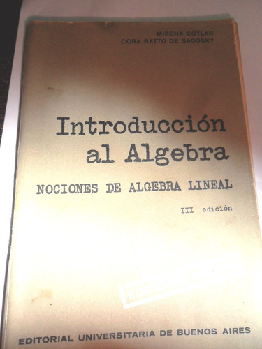 Introduccion Al Algebra Cotlar- Sadosky Usado
