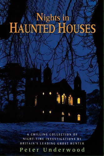 Nights In Haunted Houses, De Peter Underwood. Editorial Createspace Independent Publishing Platform, Tapa Blanda En Inglés