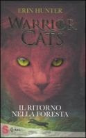 Il Ritorno Nella Foresta Warrior Cats  Erin Hun Italaqwe