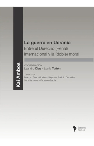 La Guerra En Ucrania - Kai Ambos