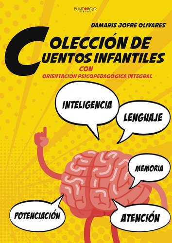 Colecciã³n De Cuentos Infantiles Con Orientaciã³n Psicope...