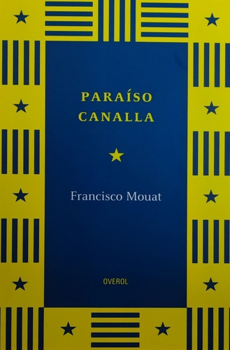 Paraiso Canalla - Mouat Francisco