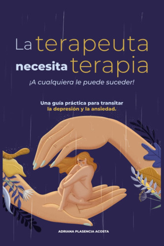 Libro: La Terapeuta Necesita Terapia ¡a Cualquiera Le Puede