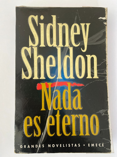 Libro Nada Es Eterno - Sidney Sheldon