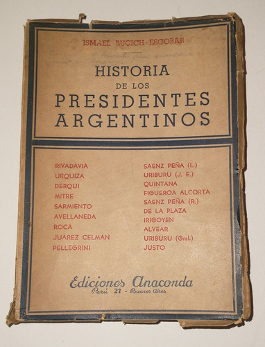 Historia De Los Presidentes Argentinos(1810-1932)i.b.escobar