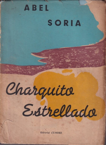 Charquito Estrellado Abel Soria 