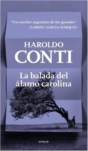 La Balada Del Álamo Carolina / Haroldo Conti / Emecé