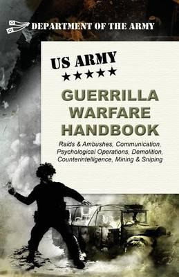 Libro U.s. Army Guerrilla Warfare Handbook - Army