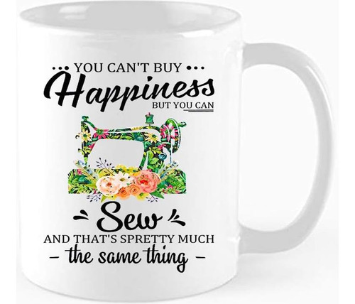 Taza De Café Divertida, No Puedes Comprar Pero Puedes Coser 