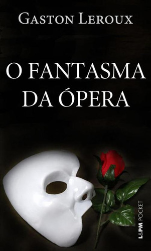 Livro Fantasma Da Opera, O