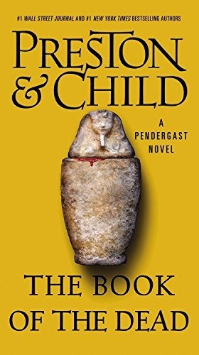 Book: The Book Of The Dead (pendergast, 7) - Preston & Child